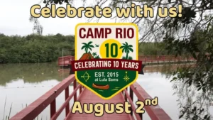 Camp Rio 10th Year Bash